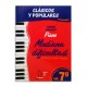 Book Clásicos y Populares para Piano Dificuldad Média Vol 7 EMC341249