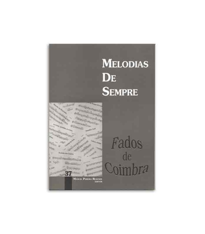 Melodias de Sempre 37 Fados de Coimbra by Manuel Resende
