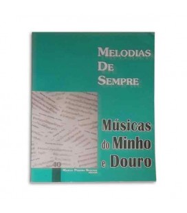 Melodias de Sempre 40 M炭sicas do Minho e Douro by Manuel Resende