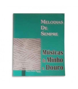 Melodias de Sempre 40 Músicas do Minho e Douro by Manuel Resende