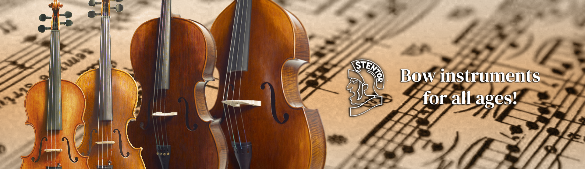 Stentor - Bow instruments for all ages!